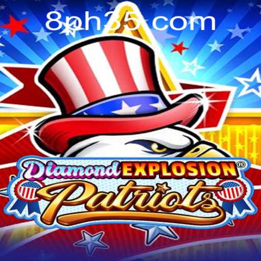 Exploring the Exciting World of DiamondExplosionPatriots: A Thrilling Game Experience
